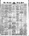 Bristol Daily Post Friday 17 September 1869 Page 1
