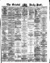 Bristol Daily Post Monday 31 January 1870 Page 1