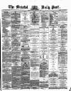 Bristol Daily Post Friday 04 February 1870 Page 1