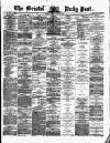 Bristol Daily Post Friday 22 April 1870 Page 1