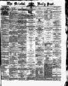 Bristol Daily Post Friday 08 July 1870 Page 1