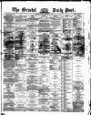 Bristol Daily Post Friday 30 December 1870 Page 1