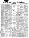 Bristol Daily Post Wednesday 01 February 1871 Page 1