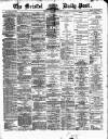 Bristol Daily Post Tuesday 30 May 1871 Page 1