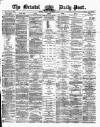Bristol Daily Post Tuesday 05 September 1871 Page 1