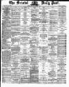 Bristol Daily Post Friday 01 December 1871 Page 1
