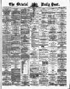 Bristol Daily Post Thursday 23 May 1872 Page 1