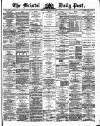 Bristol Daily Post Friday 31 May 1872 Page 1