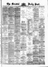 Bristol Daily Post Thursday 03 April 1873 Page 1