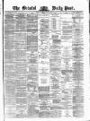 Bristol Daily Post Tuesday 03 June 1873 Page 1