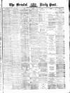 Bristol Daily Post Wednesday 04 June 1873 Page 1