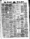 Bristol Daily Post Tuesday 18 November 1873 Page 1