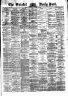 Bristol Daily Post Thursday 04 December 1873 Page 1