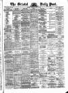 Bristol Daily Post Thursday 29 April 1875 Page 1