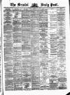 Bristol Daily Post Tuesday 04 May 1875 Page 1