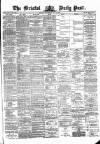 Bristol Daily Post Wednesday 12 May 1875 Page 1