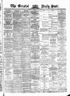 Bristol Daily Post Tuesday 22 June 1875 Page 1