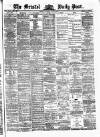 Bristol Daily Post Monday 28 June 1875 Page 1