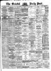 Bristol Daily Post Friday 03 December 1875 Page 1