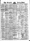 Bristol Daily Post Tuesday 07 December 1875 Page 1