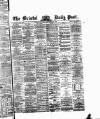Bristol Daily Post Wednesday 29 November 1876 Page 1