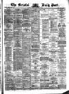 Bristol Daily Post Tuesday 06 February 1877 Page 1