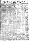 Bristol Daily Post Monday 08 October 1877 Page 1
