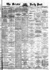 Bristol Daily Post Monday 05 November 1877 Page 1