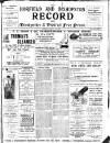 Horfield and Bishopston Record and Montepelier & District Free Press Saturday 19 August 1899 Page 1