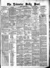 Leicester Daily Post Wednesday 04 September 1872 Page 1
