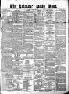 Leicester Daily Post Wednesday 18 September 1872 Page 1