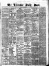 Leicester Daily Post Thursday 26 December 1872 Page 1