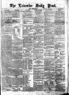 Leicester Daily Post Monday 30 December 1872 Page 1