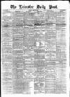 Leicester Daily Post Saturday 18 January 1873 Page 1
