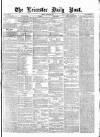 Leicester Daily Post Friday 24 January 1873 Page 1