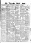 Leicester Daily Post Thursday 13 March 1873 Page 1