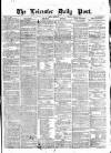 Leicester Daily Post Friday 06 June 1873 Page 1