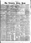 Leicester Daily Post Friday 19 September 1873 Page 1