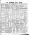 Leicester Daily Post Monday 12 October 1874 Page 1