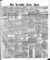 Leicester Daily Post Tuesday 10 August 1875 Page 1