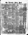 Leicester Daily Post Wednesday 13 October 1875 Page 1