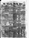 Leicester Daily Post Saturday 30 October 1875 Page 1