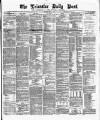 Leicester Daily Post Thursday 27 April 1876 Page 1