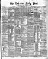 Leicester Daily Post Wednesday 16 August 1876 Page 1