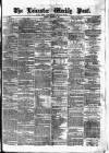 Leicester Daily Post Saturday 02 September 1876 Page 1