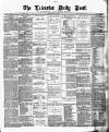 Leicester Daily Post Wednesday 02 May 1877 Page 1