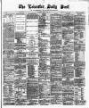 Leicester Daily Post Tuesday 29 January 1878 Page 1