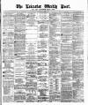 Leicester Daily Post Saturday 09 March 1878 Page 1