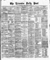 Leicester Daily Post Monday 02 December 1878 Page 1