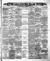 Leicester Daily Post Saturday 10 September 1887 Page 1